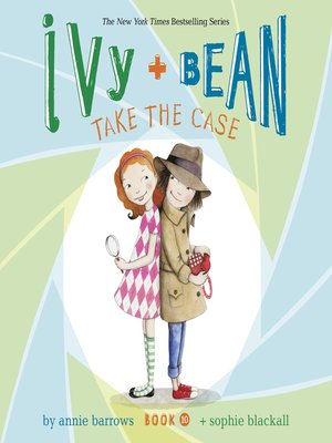 cover image of Ivy & Bean Take the Case